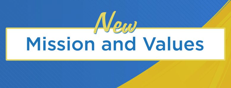 Our new mission and values