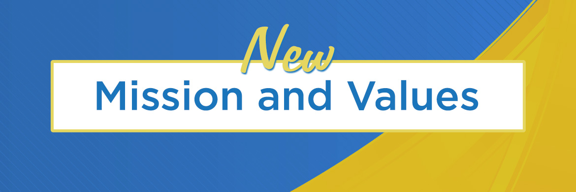 Our new mission and values