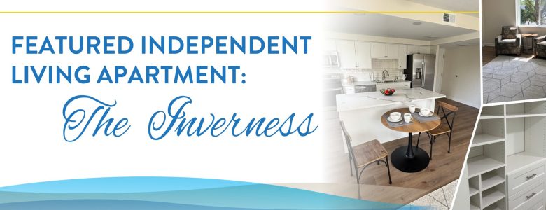 The Inverness independent living apartment