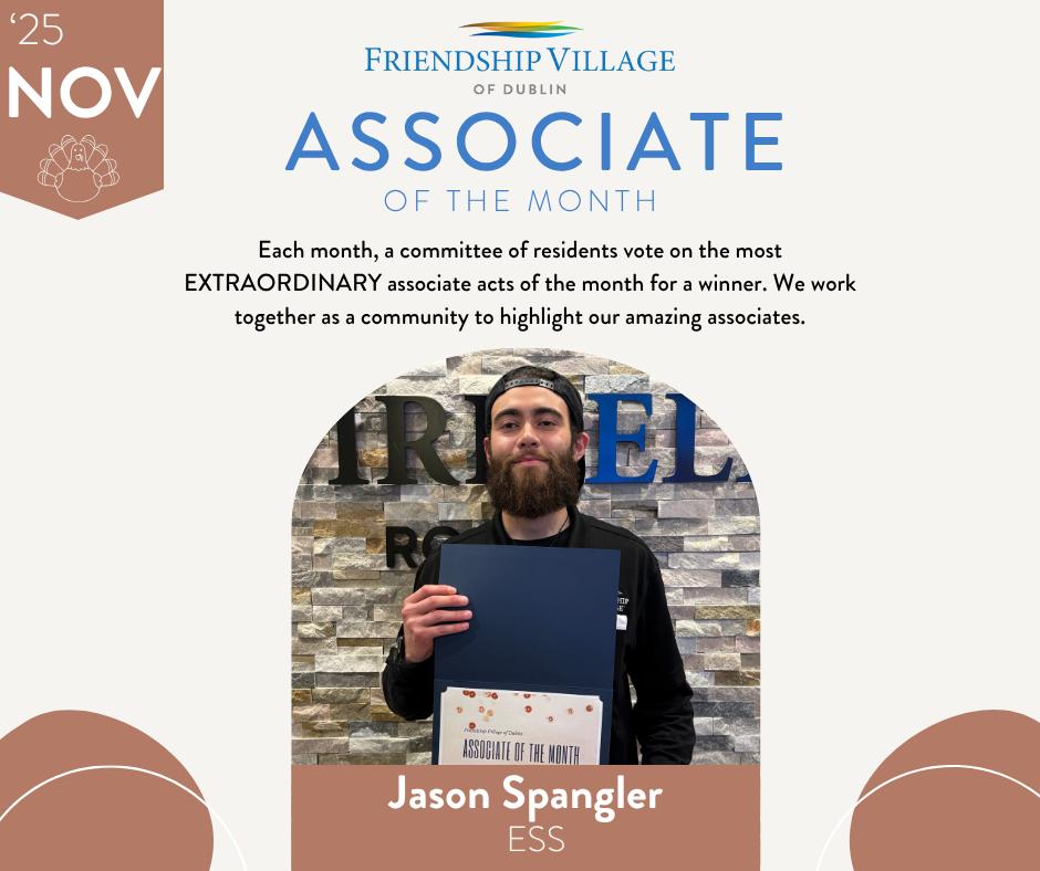 Jason S. was named one of the October 2025 Associates of the Month at Friendship Village of Dublin.