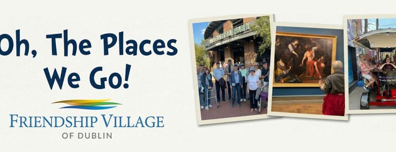 Friendship Village of Dublin Residents enjoying active adult adventures at Huntington Park, the Columbus Museum of Art Artemisia Gentileschi exhibition, and a pedal bike tour through the Short North — Oh, The Places We Go!
